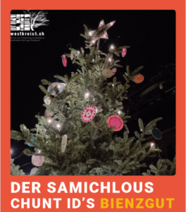 Dr Samichlous chunt id`s Bienzgut